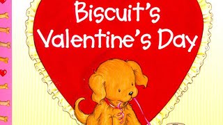 Biscuits Valentines Day  Read Aloud by Reading Pioneers Academy [upl. by Petuu373]