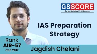 IAS Preparation Strategy by Jagdish Chelani IAS Rank 57 CSE 2017 [upl. by Demaria]