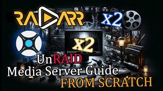 The UnRAID Media Server Guide  Two Instances of Sonarr amp Radarr Overseerr AutoScan Unpackerr [upl. by Yanad]