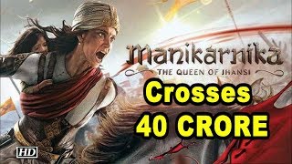 Kangana’s ‘Manikarnika’ crosses 40 CRORE in three days [upl. by Rebmyt]