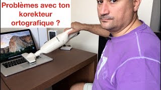 TUTO Correcteur orthographique résoudre les problèmes [upl. by Ness493]