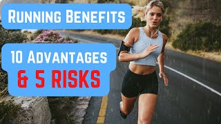 10 Running Benefits and 5 DISADVANTAGES [upl. by Ayotahs457]