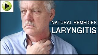 Laryngitis  Natural Ayurvedic Home Remedies [upl. by Nivan]