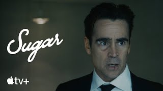 Sugar — Official Trailer  Apple TV [upl. by Ettenrahs926]