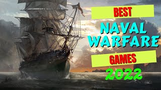 8 Best Naval Warfare Games 2022 [upl. by Kermie]