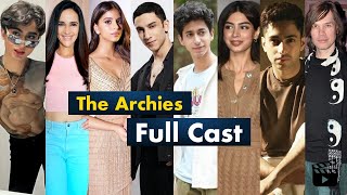 The Archies Movie Full Cast Real Name amp Age with More Info [upl. by Enelahs]