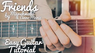 Friends Marshmello AnneMarie Guitar Tutorial  Friends Guitar Lesson  Lesson 408 [upl. by Atteragram129]