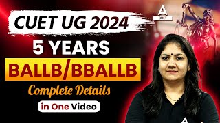 CUET 2024  5 Years BALLB  BBALLB Courses  Complete Details [upl. by Trimble]