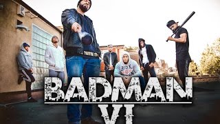 BADMAN 6 [upl. by Melville166]