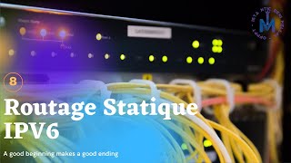 CCNA2  Routage Statique IPV6 [upl. by Tony]