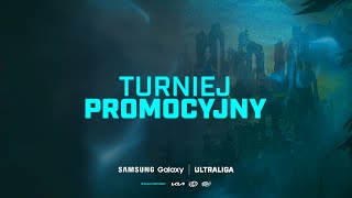 Samsung Galaxy Ultraliga  ⛈️  Turniej Promocyjny  dzień 3  TV Polsat Games kanał 16 [upl. by Alyal]