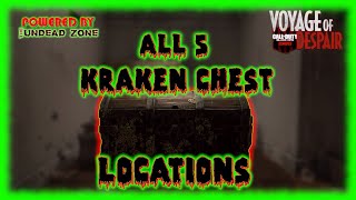 quotVoyage Of Despairquot ALL KRAKEN CHEST LOCATIONS COD Black Ops 4 Zombies [upl. by Anitniuq489]