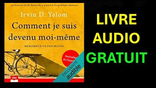 Livre Audio Gratuit  Comment je suis devenu moimême  Mémoires dun psychiatre [upl. by Raynold]