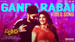 Gandarabai  Video Song Telugu  Skanda  Ram Pothineni Sree Leela  Boyapati Sreenu Thaman S [upl. by Ayouqes]