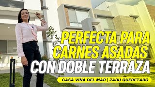 ¡Perfecta para CARNE ASADA con DOBLES terrazas Casa Viña del Mar  Zarú Querétaro [upl. by Llenrod]