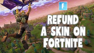 How to Refund a Skin on Fortnite 2024 [upl. by Nylloh]