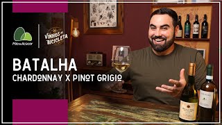 BATALHA DE VINHOS Chardonnay x Pinot Grigio [upl. by Moria]