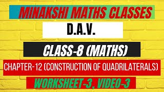 DAVClass8Maths Chapter12Construction of Quadrilateralsworksheet3Video3 ssc Chsl Cgl [upl. by Nirihs]