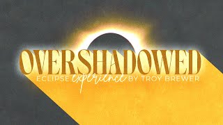 Overshadowed LIVE Eclipse Experience [upl. by Anastase]