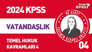 4 KPSS Vatandaşlık Temel Hukuk Kavramları  4 Hukuk Kaynakları Yasemin Çakıraslan Özkanlı 2024kpss [upl. by Betteann]