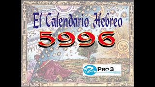 quotEl Calendario Hebreo Año 5996quot [upl. by Leimad274]