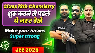 Class 12th JEE Chemistry Make Your Basics Super Strong  Back To Basics 🔥 [upl. by Emoryt]