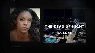 Dateline Episode Trailer The Dead of Night  Dateline NBC [upl. by Troyes]