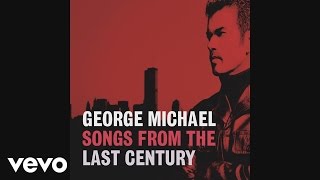 George Michael  Youve Changed Audio [upl. by Laekim]