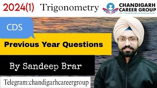 Trigonometry 2024 1  CDS mathematics previous year questions by Sandeep Brar [upl. by Sachiko]