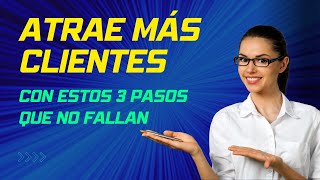 🏃‍♀️Descubre los 3 Pasos Claves para Atraer al Cliente Perfecto a tu Negocio Online [upl. by Nedearb]