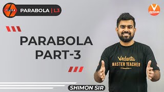 Parabola IIT JEE L3  Class 11 Maths  JEE Maths 2022  Flash Series  Vedantu JEE Enthuse English [upl. by Enilatan]