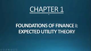 1 Expected Utility Theory [upl. by Rufe988]