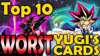 Yugi’s Top 10 WORST Cards That He Used In The Anime [upl. by Alema]