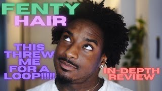 Fenty Hair InDepth First Impressions amp Mini RANT  Type 4 Natural Hair [upl. by Brentt887]