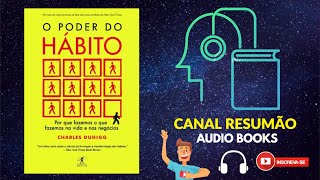 █▬█ █ ▀█▀  O PODER DO HÁBITO  RESUMO DO LIVRO EM AUDIOBOOK  Charles Duhhigg [upl. by Savage]