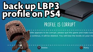 How to back up your LittleBigPlanet 3 profile on PS4 [upl. by Airolg834]