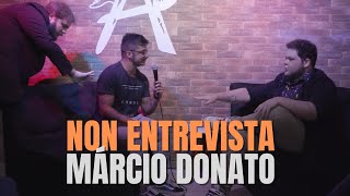 NON ENTREVISTA  MÁRCIO DONATO 4 AMIGOS MarcioDonato humor comedia entrevista [upl. by Leitao595]