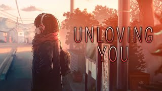 「 Nightcore 」 Unloving You Anson Seabra  lyrics [upl. by Deckert]