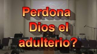 Perdona Dios el Adulterio [upl. by Anifares]