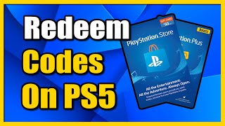 How to Redeem Codes on PS5 Console for Gift Cards or PS Plus 2 Ways amp More [upl. by Pangaro73]