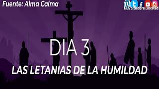 Meditaciones de Cuaresma Ruta de Misericordia hacia la humildad Día 3 LETANÍAS DE LA HUMILDAD [upl. by Nylesoj]