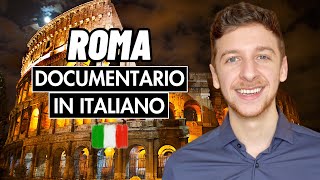 Documentario Roma SUB ITA  Imparare l’Italiano [upl. by Adelle]