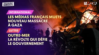 LES MÉDIAS FRANÇAIS MUETS  NOUVEAU MASSACRE À GAZAOUTREMER  LA RÉVOLTE QUI DÉFIE LE GOUVERNEMENT [upl. by Ardnic]