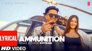 Kptaan 👉🏻 Ammunition Video Song with lyrics  New Punjabi Song 2022  Latest Punjabi Songs 2022 [upl. by Enoob]