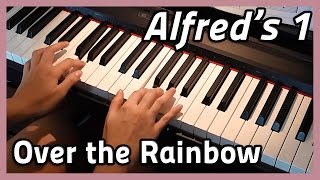 ♪ Over the Rainbow ♪ Piano  Alfreds 1 [upl. by Massarelli461]