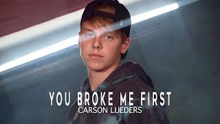 Carson Lueders YOU BROKE ME FIRST by Tate McRae [upl. by Donaldson]