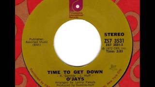 OJAYS Time to get down [upl. by Ganiats]