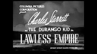 The Durango Kid  Lawless Empire  Charles Starrett Tex Harding [upl. by Nivlak444]