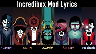 Incredibox Mod Lyrics Evadare Xrun Armed Augury Mechanic [upl. by Aufmann]