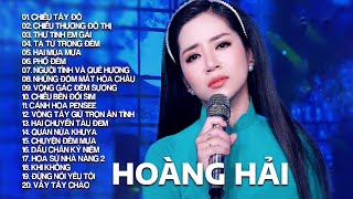 HOÀNG HẢI BOLERO  20 Tuyệt Phẩm Bolero Hay Nhất 2023 Nghe Hoài Không Chán [upl. by Yregerg]